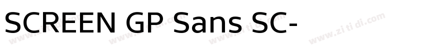 SCREEN GP Sans SC字体转换